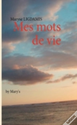 Capa do artigo Mes Mots De Vie ; By Mary'S