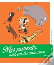 Capa do artigo Mes Parents Adorent Les Animaux