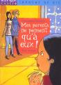 Mes Parents Ne Pensent Qu'A Eux ! - Preview