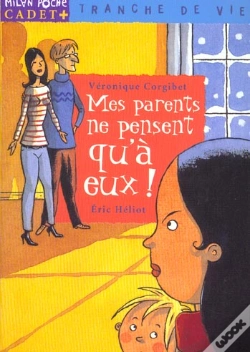 Capa do artigo Mes Parents Ne Pensent Qu'A Eux !