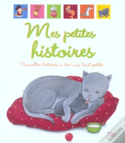 Capa do artigo Mes Petites Histoires ; Nouvelles Histoires A Lire Aux Tout-Petits