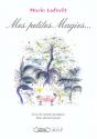 Mes Petites Magies ; Livre De Recettes Pratiques Pour Devenir Jeune - Preview
