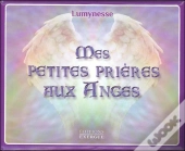 Mes Petites Prières Aux Anges