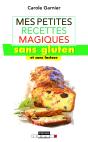 Mes Petites Recettes Magiques Sans Gluten Et Sans Lactose - Preview