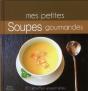 Mes Petites Soupes Gourmandes - Preview