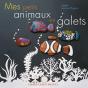 Mes Petits Animaux En Galets - Preview