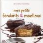 Mes Petits Fondants Et Moelleux - Preview