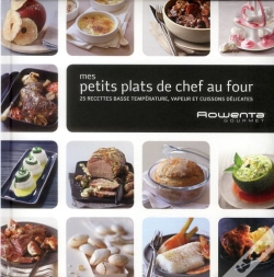 Capa do artigo Mes Petits Plats De Chef Au Four - 25 Recettes Basse Temp{Rature Et Vapeur