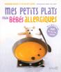 Mes Petits Plats Pour Bébé Allergique - Preview