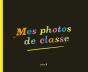 Mes Photos De Classe - Preview
