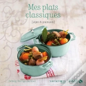 Mes Plats Classiques - Variations Legeres