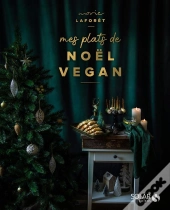 Mes Plats De Noël Vegan