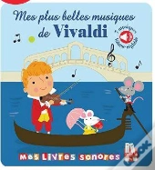 Mes Plus Beaux Airs De Vivaldi - Livre Sonore