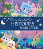 Mes Plus Belles Histoires Pour Rêver - Preview