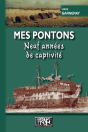 Mes Pontons, Neuf Années De Captivité - Preview