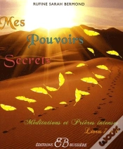 Capa do artigo Mes Pouvoirs Secrets ; Méditations Et Prières Intenses ; Tome 7 Et Tome 8