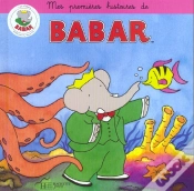 Capa do artigo Mes Premieres Histoires De Babar ; Recueil T.3