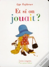 Mes Premiers Albums : Et Si On Jouait (Tp)