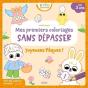 Mes Premiers Coloriages Sans Depasser - Joyeuses Paques ! - Preview