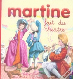 Capa do artigo Mes Premiers Martine T.23; Martine Fait Du Théâtre