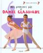 Mes Premiers Pas De Danse Classique - Preview