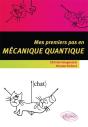 Mes Premiers Pas En Mécanique Quantique - Preview
