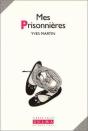 Mes Prisonnieres - Preview