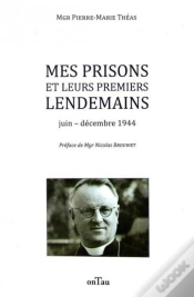 Capa do artigo Mes Prisons Et Leurs Premiers Lendemains