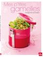 Mes P'Tites Gamelles ; Manger Bio Au Bureau - Preview