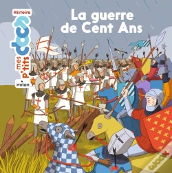 Capa do artigo Mes P'Tits Docs : La Guerre De Cent Ans