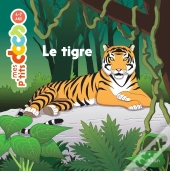 Mes P'Tits Docs : Le Tigre