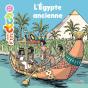 Mes P'Tits Docs : L'Égypte Ancienne - Preview
