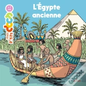 Mes P'Tits Docs : L'Égypte Ancienne