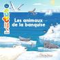 Mes P'Tits Docs : Les Animaux De La Banquise - Preview