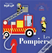Mes P'Tits Pop-Up : Les Pompiers