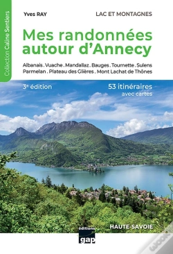 Capa do artigo Mes Randonnées Autour D'Annecy (3e Édition)