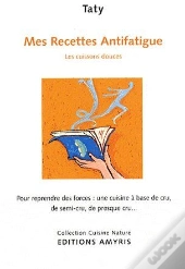 Mes Recettes Antifatigue ; Les Cuissons Douces