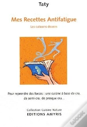 Capa do artigo Mes Recettes Antifatigue ; Les Cuissons Douces