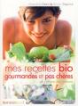 Mes Recettes Bio, Faciles Et Pas Chères - Preview