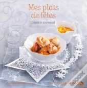 Mes Recettes De Fetes - Variations Legeres