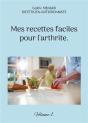 Mes Recettes Faciles Pour L'Arthrite. : Volume 1. - Preview