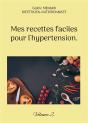 Mes Recettes Faciles Pour L'Hypertension. : Volume 2. - Preview