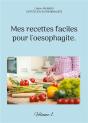 Mes Recettes Faciles Pour L'Oesophagite. : Volume 1. - Preview