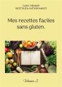 Mes Recettes Faciles Sans Gluten. : Volume 2. - Preview