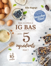 Mes Recettes Ig Bas Avec 5 Ingrédients Maximum