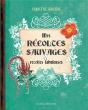 Mes Récoltes Sauvages & Recettes Fabuleuses - Preview