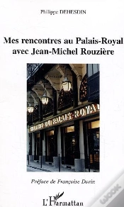 Capa do artigo Mes Rencontres Au Palais-Royal Avec Jean-Michel Rouziere