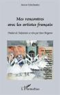 Mes Rencontres Avec Les Artistes Français - Preview