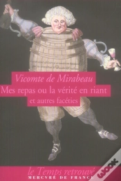 Capa do artigo Mes Repas Ou La Vérité En Riant Du Vicomte De Mirabeau