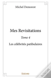 Mes Revisitations - Tome 4